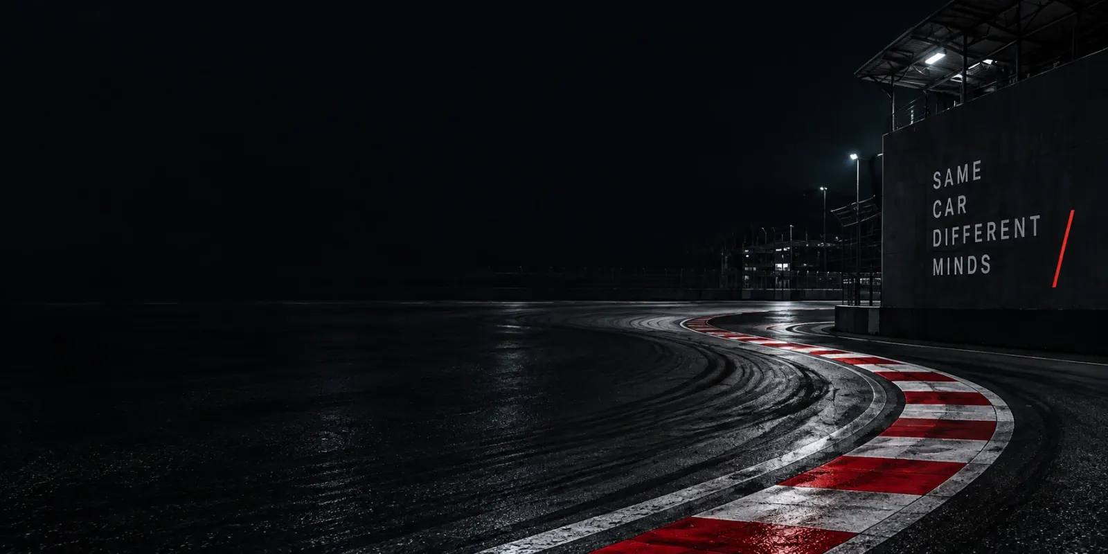 A dark circuit bend with red and white curbs and a wall reading Same car, different minds